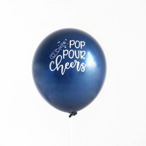 Our Pop Pour Cheers Balloons are metallic navy with white matt ink.